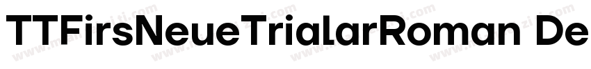 TTFirsNeueTrialVarRoman DemiBold字体转换